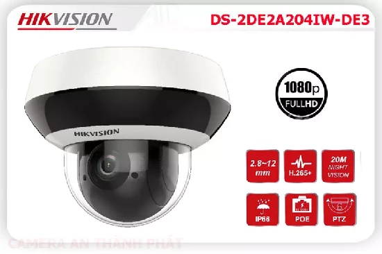 Lắp đặt camera tân phú ✓ Camera Hikvision DS-2DE2A204IW-DE3